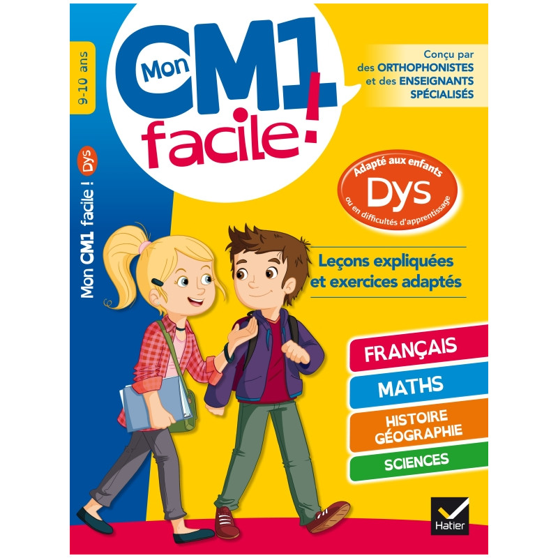 DYS - Mon CM1 facile ! Adapté aux enfants DYS DYS - Mon CM1 facile ! Adapté aux enfants DYS