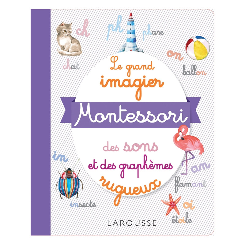 Larousse - Mon grand imagier Montessori - sons et graphèmes
