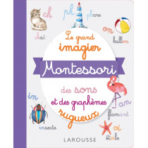 Larousse - Mon grand imagier Montessori - sons et graphèmes