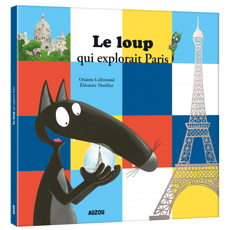 Mes grands albums - LE LOUP QUI EXPLORAIT PARIS (Grand format) Mes grands albums - LE LOUP QUI EXPLORAIT PARIS (Grand format)