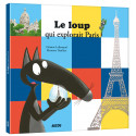 Livres pour enfants - Mes grands albums - LE LOUP QUI EXPLORAIT PARIS (Grand format) - Livraison rapide Tunisie