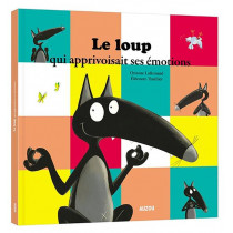 Mes grands albums - LE LOUP QUI APPRIVOISAIT SES ÉMOTIONS (Grand format)