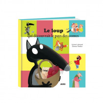 Mes grands albums - LE LOUP QUI DECOUVRAIT LE PAYS DES CONTES (Grand format)