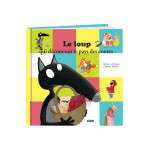 Livres pour enfants - Mes grands albums - LE LOUP QUI DECOUVRAIT LE PAYS DES CONTES (Grand format) - Livraison rapide Tunisie