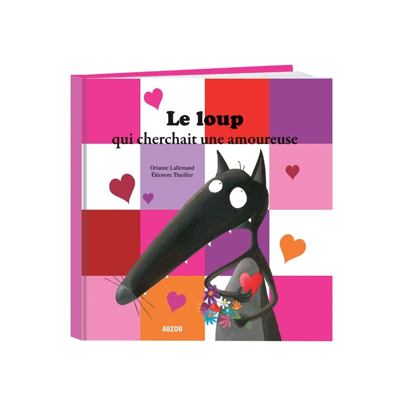 Le Loup Qui Cherchait Une Amoureuse Maternelle