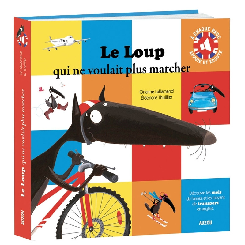 Le Loup Qui Ne Voulait Plus Marcher Cp
