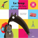 Livres pour enfants - Mes p'tits albums à écouter -LE LOUP QUI VOULAIT FAIRE LE TOUR DU MONDE - Livraison rapide Tunisie
