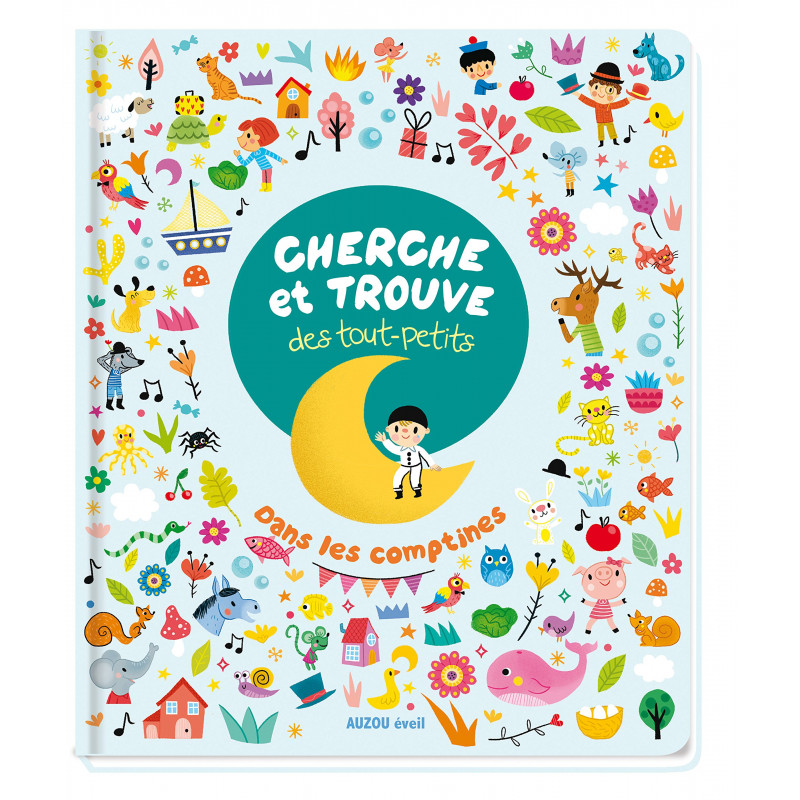 Cherche et trouve des tout-petits - cherche et trouve des tout-petits dans les comptines Cherche et trouve des tout-petits - cherche et trouve des tout-petits dans les comptines