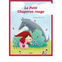 Livres pour enfants - LES P'TITS CLASSIQUES - LE PETIT CHAPERON ROUGE - Livraison rapide Tunisie