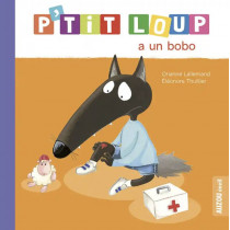 Mes p'tits loups albums - P'TIT LOUP A UN BOBO NE