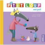 Livres pour enfants - Mes p'tits loups albums - P'TIT LOUP EST POLI NE - Livraison rapide Tunisie