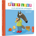 Livres pour enfants - Mes p'tits loups albums - P'TIT LOUP A UN ANIMAL DE COMPAGNIE - Livraison rapide Tunisie