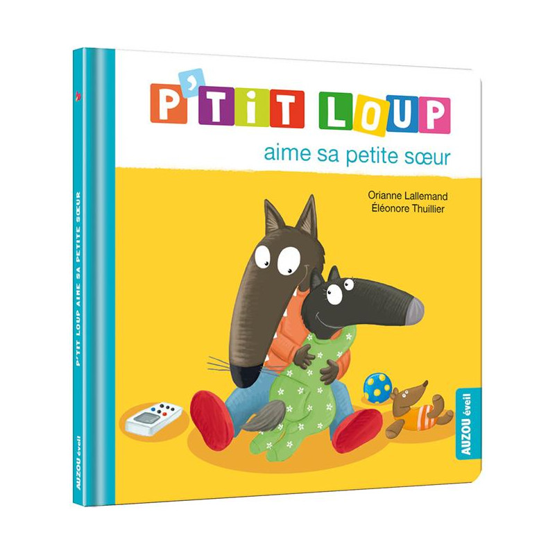 Mes p'tits loups albums - P'tit loup aime sa petite soeur. Mes p'tits loups albums - P'tit loup aime sa petite soeur.