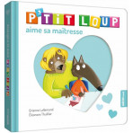 Livres pour enfants - Mes p'tits loups albums - P'tit Loup aime sa maîtresse - Livraison rapide Tunisie