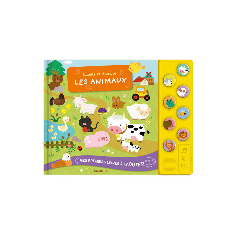 MES PREMIERS LIVRES À ÉCOUTER - ÉCOUTE ET CHERCHE LES ANIMAUX MES PREMIERS LIVRES À ÉCOUTER - ÉCOUTE ET CHERCHE LES ANIMAUX