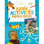 Livres pour enfants - JEUX ET ACTIVITÉS - ANIMAUX RIGOLOS - Livraison rapide Tunisie