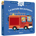 Livres pour enfants - Les histoires Grat' Grat' : LA PARADE DES POMPIERS - Livraison rapide Tunisie