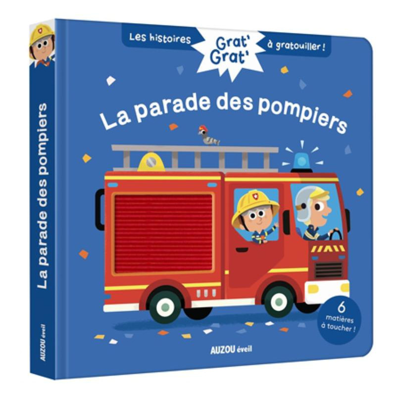 Les histoires Grat' Grat' : LA PARADE DES POMPIERS