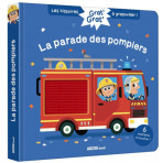 Livres pour enfants - Les histoires Grat' Grat' : LA PARADE DES POMPIERS - Livraison rapide Tunisie