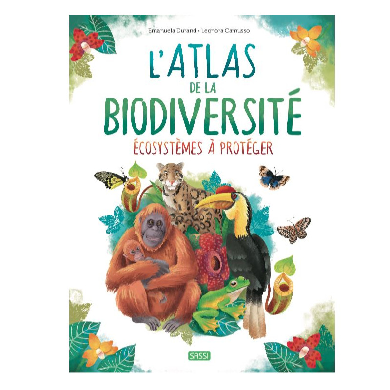 L'atlas de la biodiversité - Écosystèmes à protéger