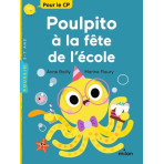 Livres pour enfants - Poulpito à la fête de l'école - Pour le CP - Livraison rapide Tunisie