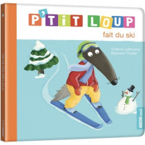 Mes albums P'tit loup -P'TIT LOUP FAIT DU SKI