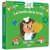 Les histoires Grat' Grat' : LE FESTIN DE LA FORÊT