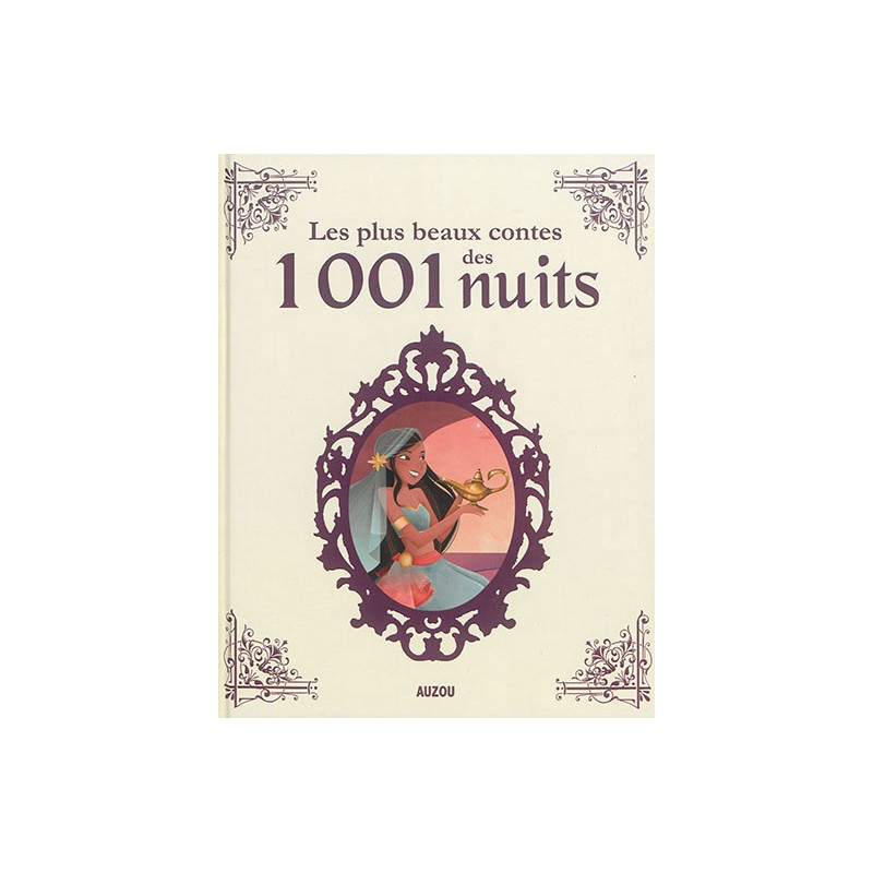 LES PLUS BEAUX CONTES DES MILLE ET UNE NUITS