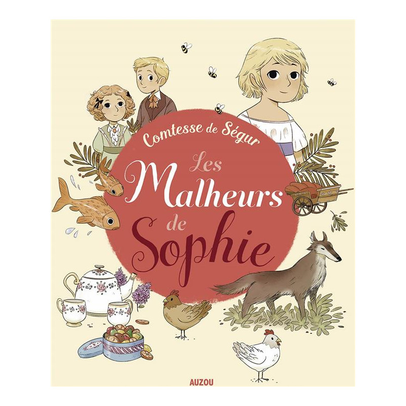 LES MALHEURS DE SOPHIE LES MALHEURS DE SOPHIE