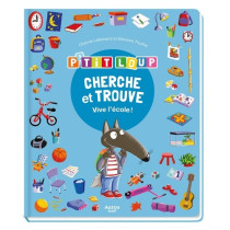 P'TIT LOUP - CHERCHE & TROUVE - VIVE L'ÉCOLE !