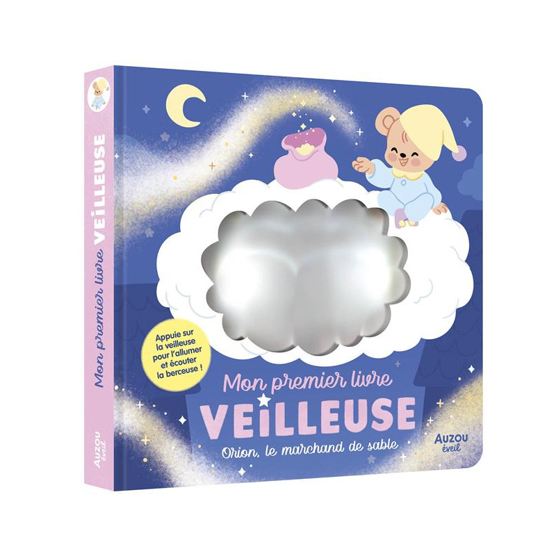 MON PREMIER LIVRE VEILLEUSE - ORION, LE MARCHAND DE SABLE MON PREMIER LIVRE VEILLEUSE - ORION, LE MARCHAND DE SABLE
