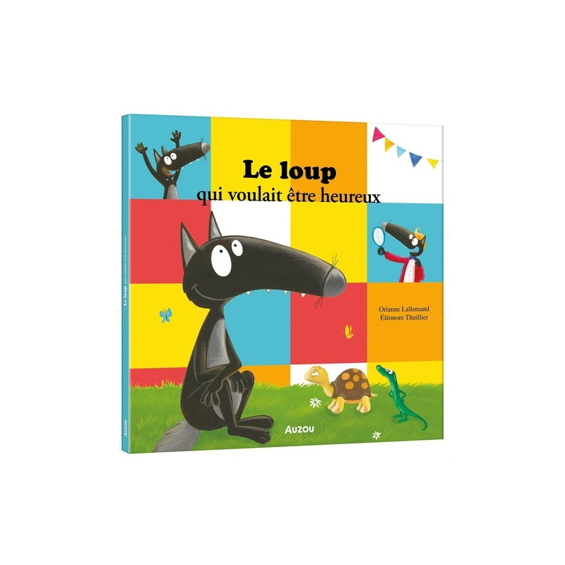 Mes grands albums - LE LOUP QUI VOULAIT ETRE HEUREUX (GRAND FORMAT) Mes grands albums - LE LOUP QUI VOULAIT ETRE HEUREUX (GRAND FORMAT)