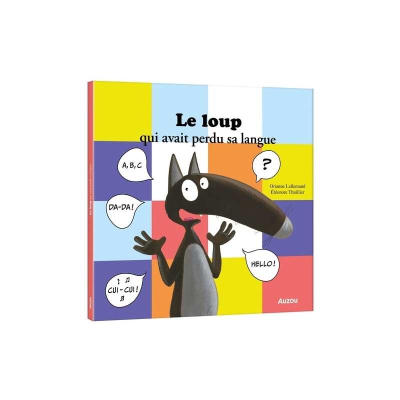Mes grands albums - LE LOUP QUI AVAIT PERDU SA LANGUE (GRAND FORMAT) Mes grands albums - LE LOUP QUI AVAIT PERDU SA LANGUE (GRAND FORMAT)
