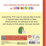 Livres pour enfants - Mes p'tits loups albums -P'tit Loup ne veut pas aller à l'école - Livraison rapide Tunisie