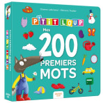 Livres pour enfants - P'TIT LOUP - MES 200 PREMIERS MOTS - Livraison rapide Tunisie