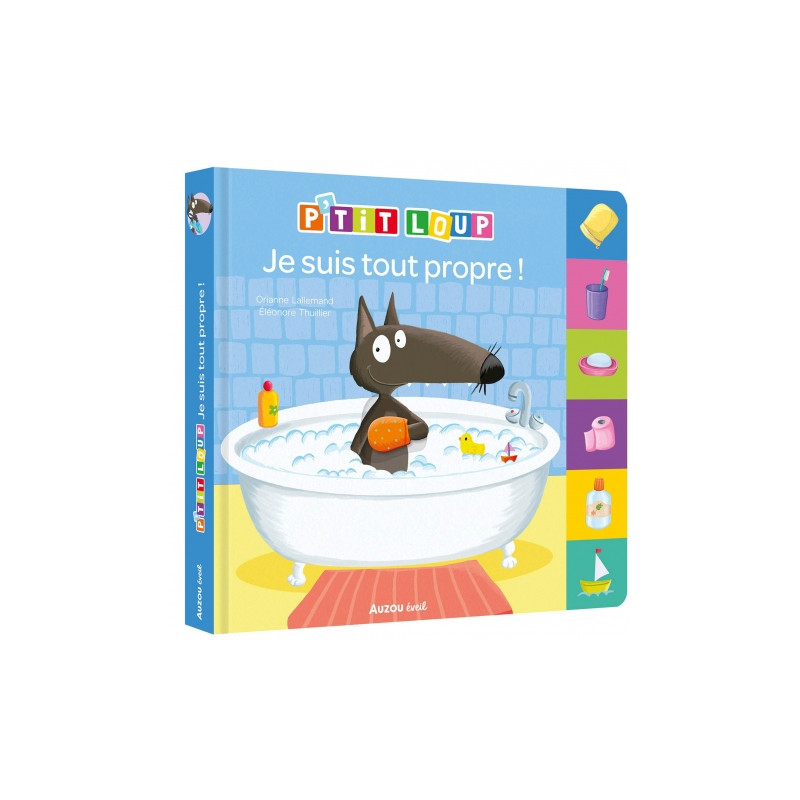 Recueils p'tits albums - P'TIT LOUP JE SUIS TOUT PROPRE Recueils p'tits albums - P'TIT LOUP JE SUIS TOUT PROPRE