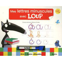 Mon Livre-ardoise : Les lettres minuscules avec Loup