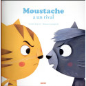 Livres pour enfants - Moustache a un nouveau rival - Livraison rapide Tunisie