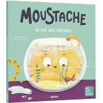 Livres pour enfants - Moustache, le roi des bêtises - Livraison rapide Tunisie