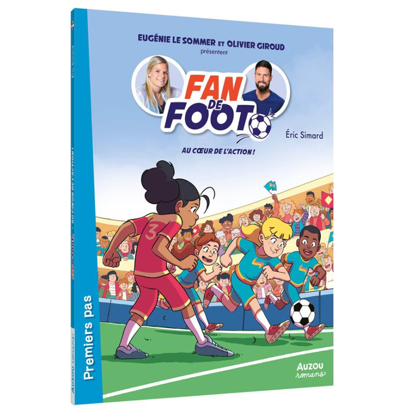 FAN FOOT : Au cœur de l’action ! FAN FOOT : Au cœur de l’action !