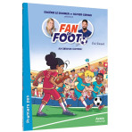 Livres pour enfants - FAN FOOT : Au cœur de l’action ! - Livraison rapide Tunisie