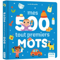 Imagier des tout-petits - Mes 500 tout premiers mots