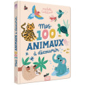 Livres pour enfants - Mes 100 animaux à découvrir - Livraison rapide Tunisie