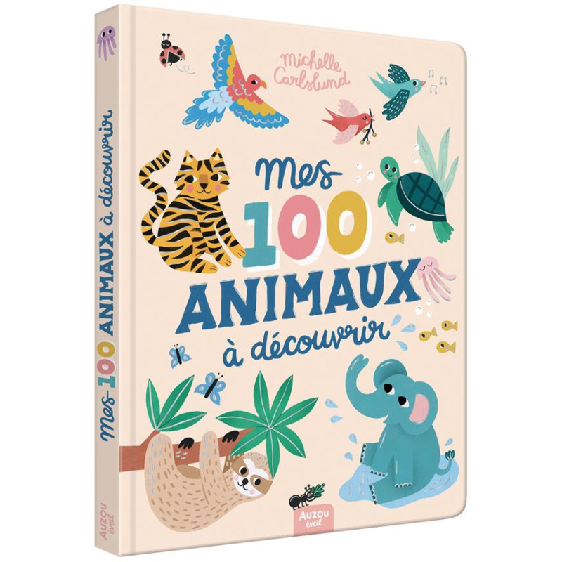 Mes 100 animaux à découvrir