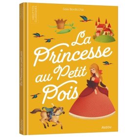 LES P'TITS CLASSIQUES - LA PRINCESSE AU PETIT POIS