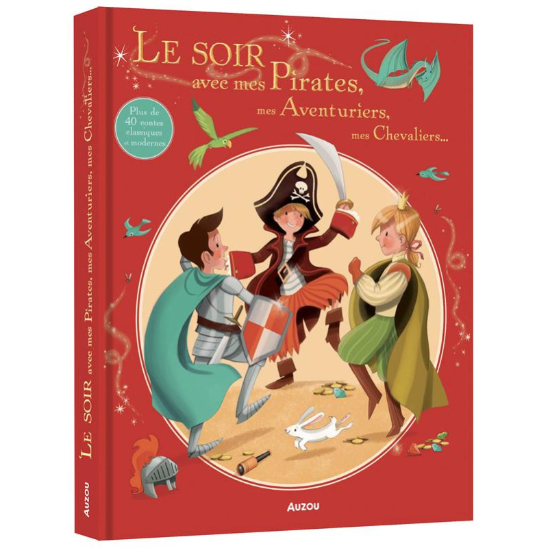 LE SOIR AVEC MES PIRATES, MES AVENTURIERS, MES CHEVALIERS LE SOIR AVEC MES PIRATES, MES AVENTURIERS, MES CHEVALIERS