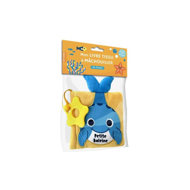 LIVRE TISSU A MÂCHOUILLER - PETITE BALEINE (Les formes) LIVRE TISSU A MÂCHOUILLER - PETITE BALEINE (Les formes)