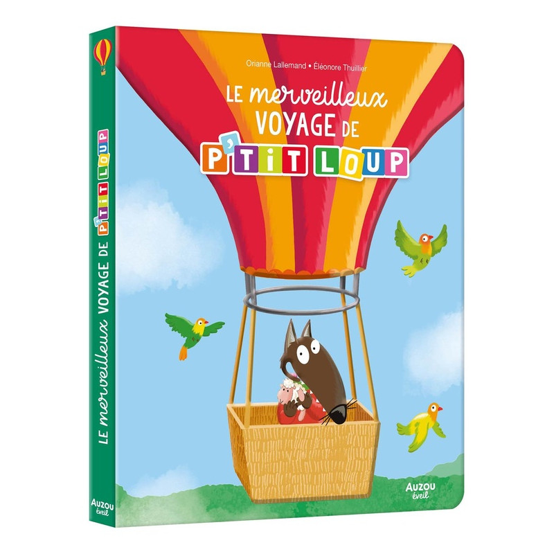 Le merveilleux voyage de P'tit Loup Le merveilleux voyage de P'tit Loup