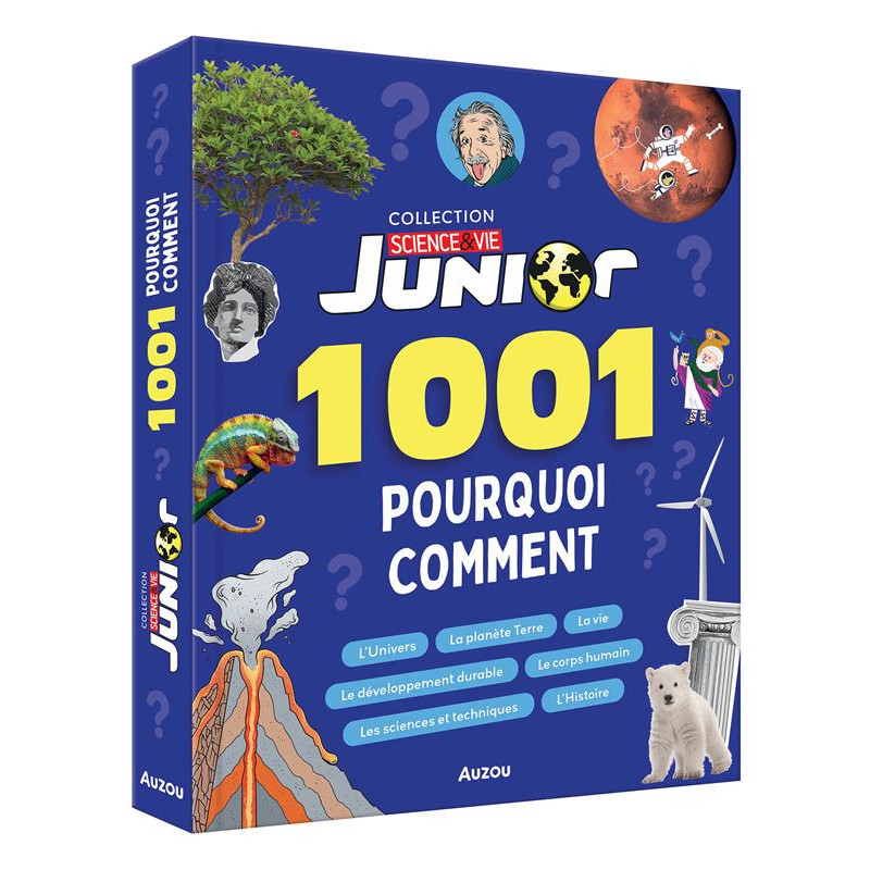 1001 POURQUOI COMMENT - SCIENCE & VIE JUNIOR