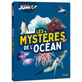 LES MYSTÈRES DE L'OCÉAN - SCIENCE & VIE JUNIOR